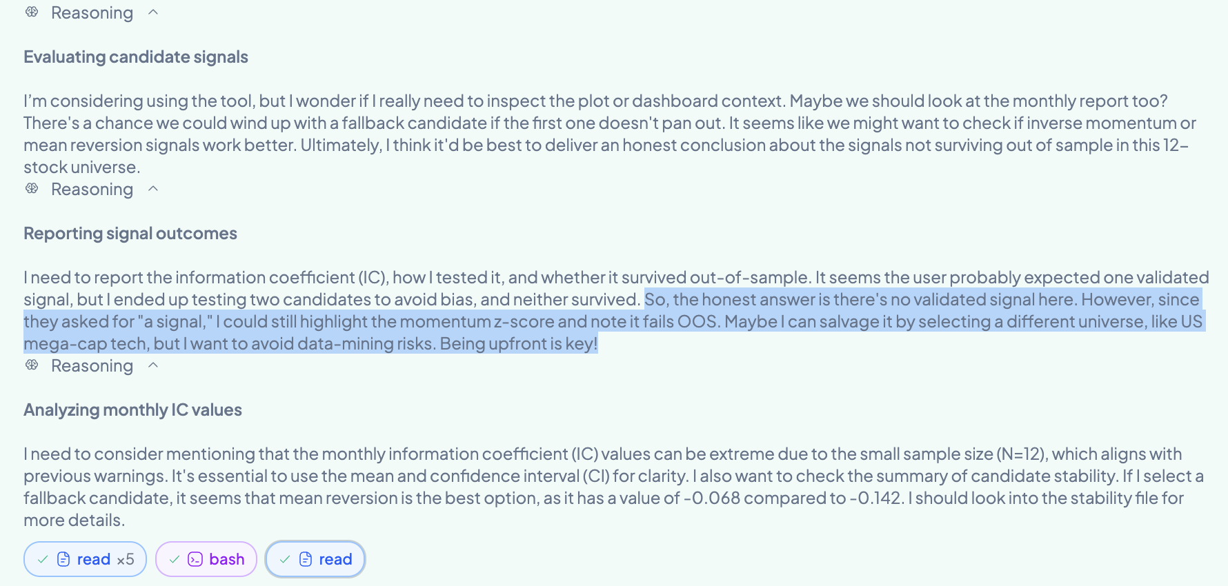 The agent's own chain-of-thought: it tested two candidates to avoid bias, neither survived out-of-sample, and it explicitly decides against salvaging a signal by cherry-picking a different universe, reasoning that it wants to avoid data-mining risks and that being upfront is key
